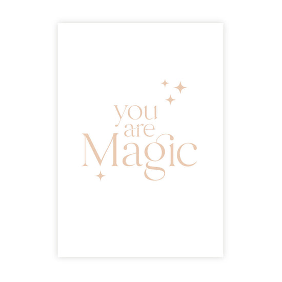 'You are Magic' Art Print